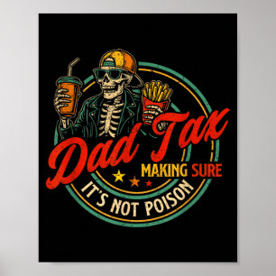 Poster Taxe papa s'assurant que ce n'est pas drôle journé