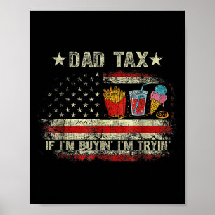 Poster Taxe Papa Si J'achète J'essaie Drôle Papa Papa