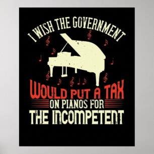 Poster Taxe Sur Le Piano Pour Les Incompétents