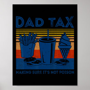 Poster Taxes s'assurer que ce n'est pas poison Joke Pères