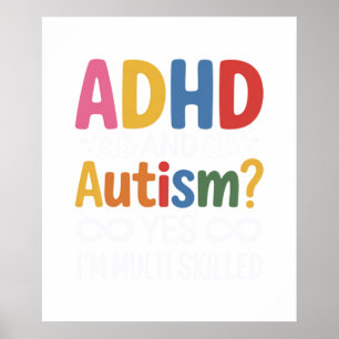 Poster TDAH et Autisme Oui je suis multi-compétent