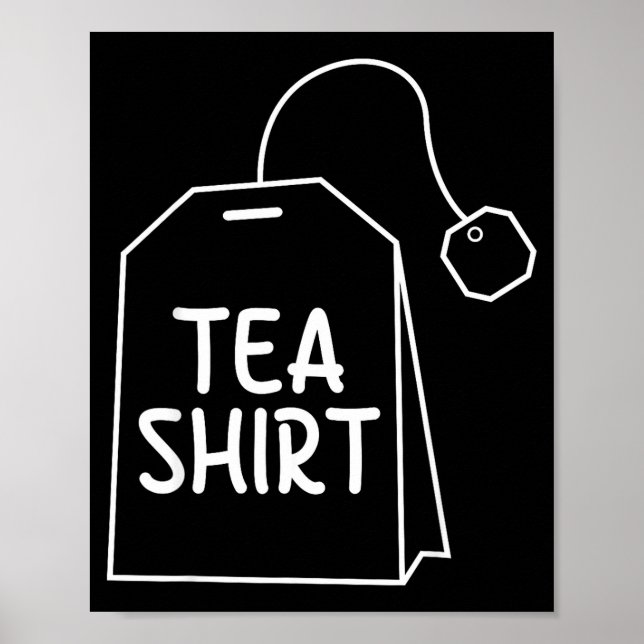 Poster Tea Shirt Tea Bag Funny Humor Design  (Devant)