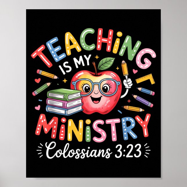 Poster Teaching Is My Ministry Christian Teacher Design  (Devant)