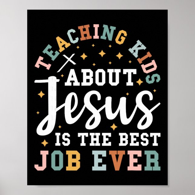 Poster Teaching Kids About Jesus Is The Best Job Ever  (Devant)