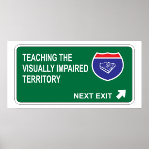Poster Teaching the Visually Impaired Next Exit
