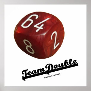 Poster Team Double (Backgammon Doubling Cube)