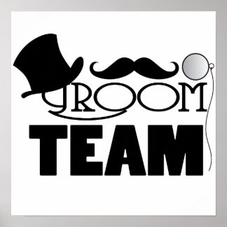 Poster Team Groom - Chapeau supérieur, monocle