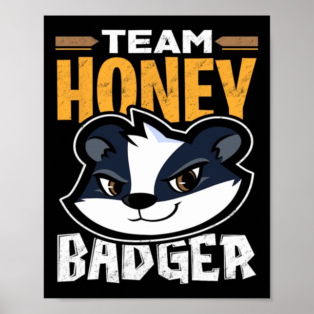 Poster Team Honey Badger - Cadeau Amoureux des animaux Co (Devant)