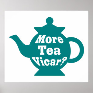 Poster Teapot - Plus de thé Vicar ? - Turquoise et blanc