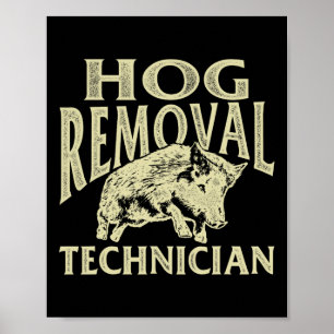 Poster Technicien d'enlèvement de porc - Chasse de porc s
