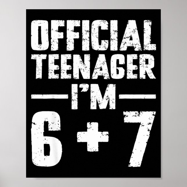 Poster Teenager I'm 13th Birthday 6 7 Meme Six Seven Slan (Devant)
