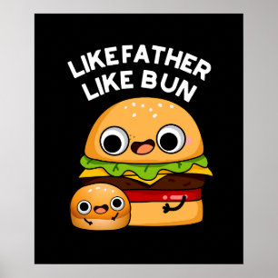 Poster Tel père, tel petit pain Pun alimentaire drôle Fon