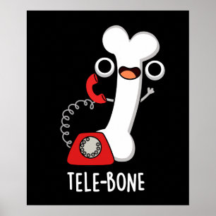 Poster Tele-bone Funny Bone Téléphone Pun Dark BG