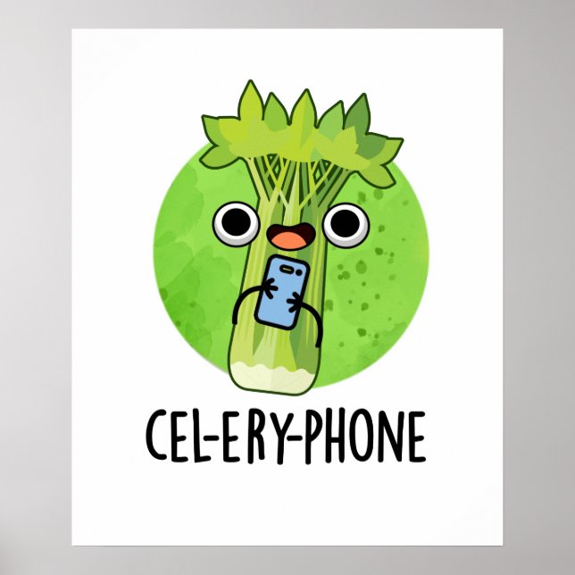 Poster Téléphone Funny Celery Veggie Pun (Devant)