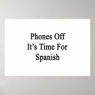 Poster Téléphones fermés Il est temps pour l'espagnol