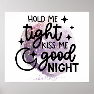 Poster Tenez-moi serré Embrasse-moi Bonne Nuit Violet Par