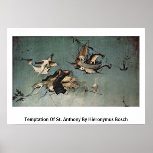 Poster Tentation De Saint Antoine Par Hieronymus Bosch
