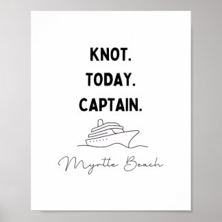 Poster Tenue de capitaine de croisière de nœud aujourd'hu