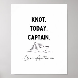 Poster Tenue de croisière du capitaine, pas aujourd'hui S