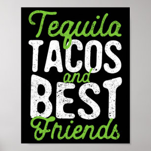 Poster Tequila Tacos Et Les Meilleurs Amis Taco Mardi Cin