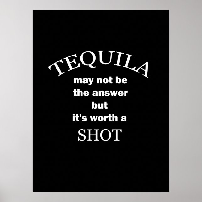 Poster Tequila Worth a Shot (Devant)