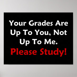 Poster Tes Diplômes Sont À Toi. Étudiez ! (sombre)