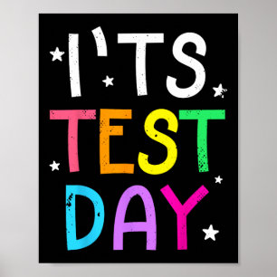 Poster Test Day Pour l'enseignant C'est Test Day Funny