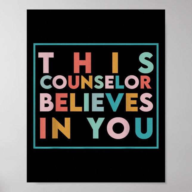 Poster Testing Day Motivational This Counselor Believes I (Devant)