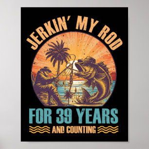Poster Th anniversaire pour le pêcheur qui secoue ma cann
