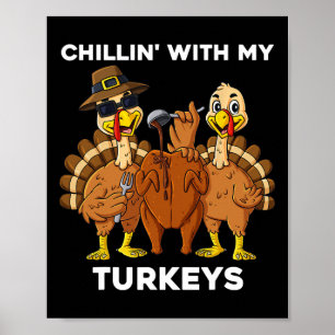 Poster Thanksgiving Chillin Avec Mes Turkeys Fun Boys Enf