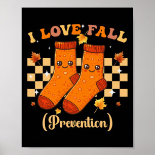 Poster Thanksgiving I Love Fall Prevention Automne Funny