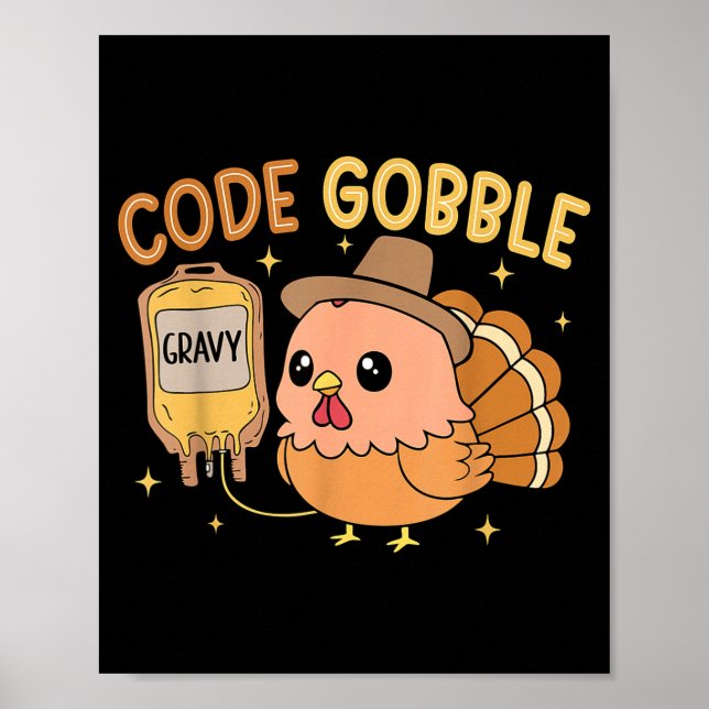 Poster Thanksgiving Nurse Code Gobble Funny Turkey Rn Cna (Devant)