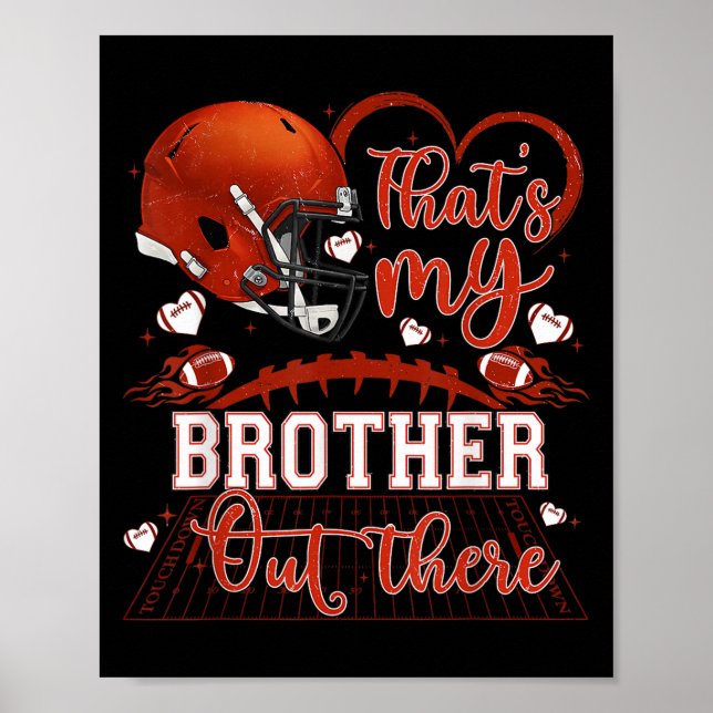 Poster That's My Brother Out There Funny Football Sister  (Devant)