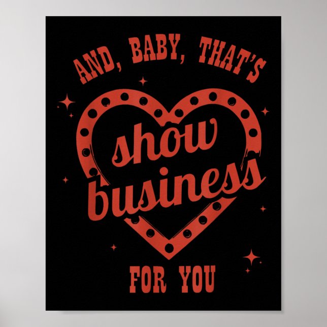 Poster Thats Show Business, Sarcastic, Humorous  (Devant)