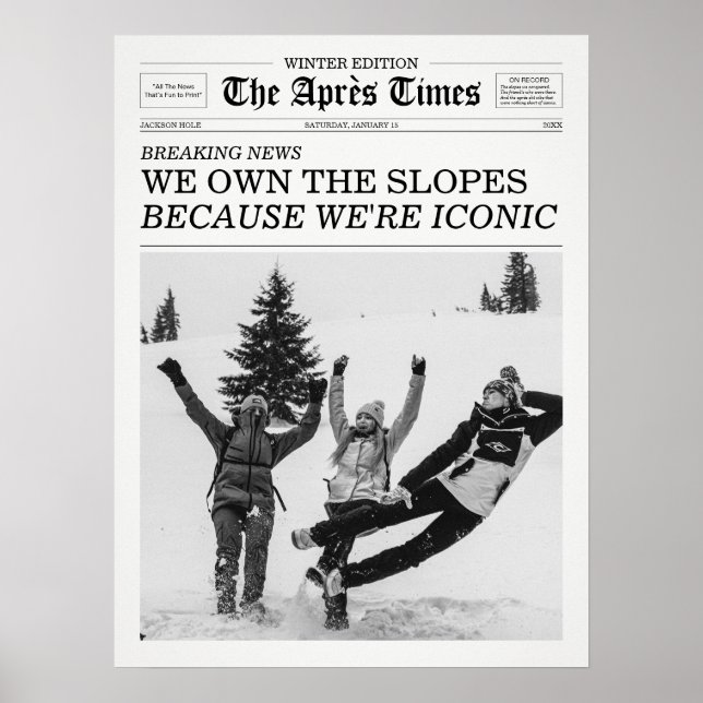 Poster The Apres Times Newspaper Because We're Iconic (Devant)