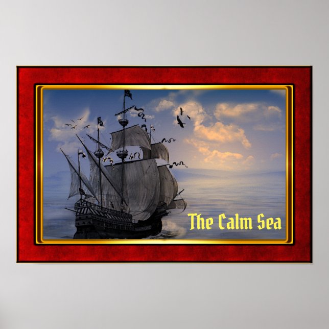 Poster The Calm Sea - Galleon at Sail (Devant)