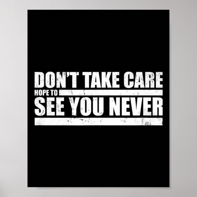 Poster The Don't Take Care Challenge Quote (distressed Co (Devant)