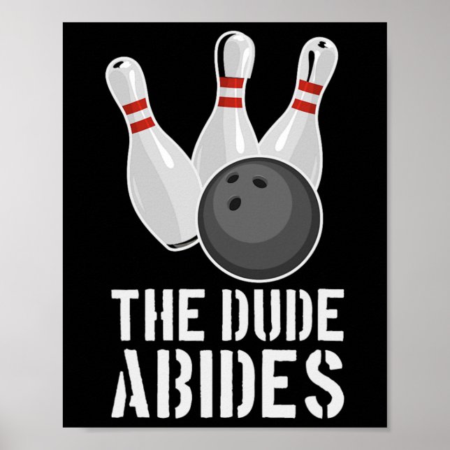 Poster The Dude Abides Funny Bowling - Men Women T Shirt  (Devant)