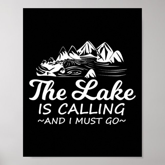 Poster The Lake Is Calling And I Must Go Funny Boating  (Devant)