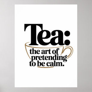 Poster Thé : L'art de se préoccuper du calme