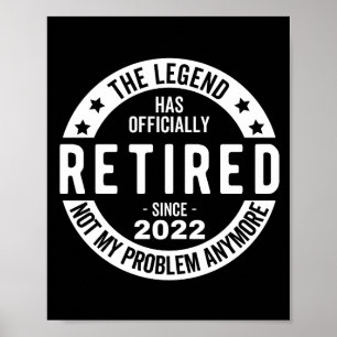 Poster The Legend Has Officially Retired, Retired 2022