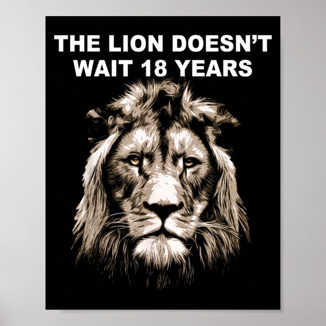 Poster The Lion Doesn't Wait 18 Years Funny  (Devant)