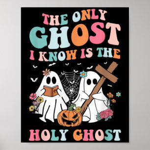Poster The Only Ghost I Know