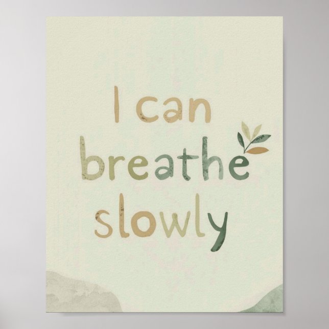 Poster The Quiet Grove “I Can Breathe Slowly” Affirmation (Devant)