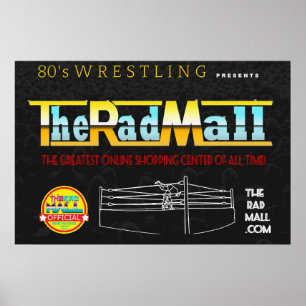 Poster The Rad Mall "80's Wrestling" 30in x 20in