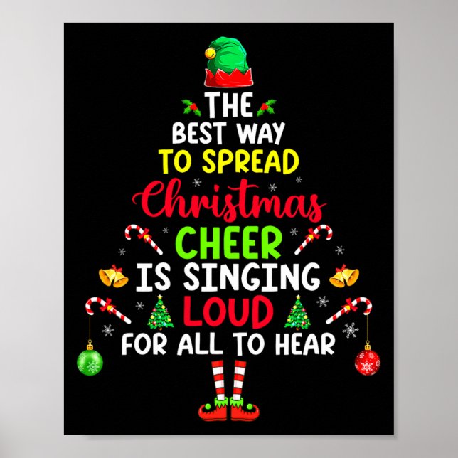 Poster The Way To Spread Christmas Cheer Is Singing Loud  (Devant)