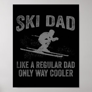Poster Thème de ski drôle pour papa hommes skieur de mont