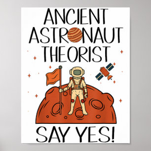 Poster Théoriste de l'astronaute antique dire oui espace 