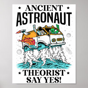 Poster Théoriste de l'astronaute antique dire oui espace 