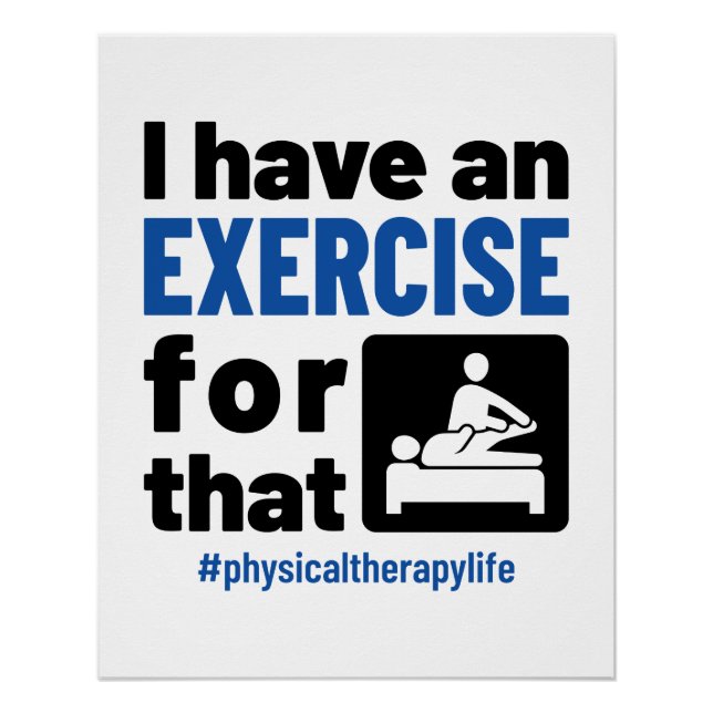 Poster Thérapie physique J'ai un exercice pour cela (Devant)